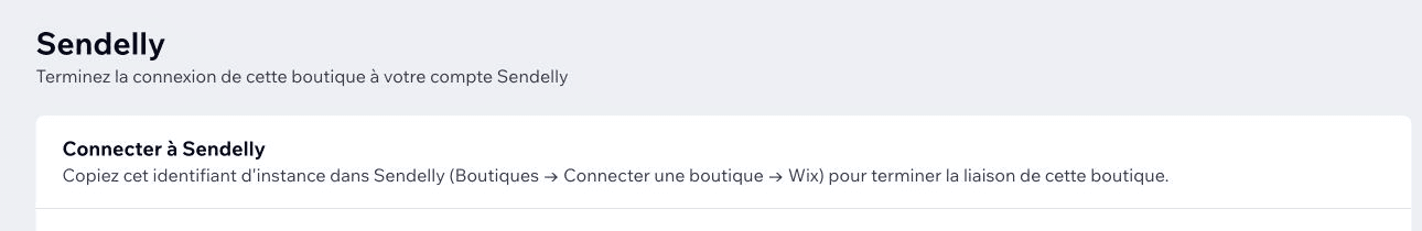 Page Sendelly ouverte dans le tableau de bord d'un site Wix de test, avec l'identifiant d'instance masqué.
